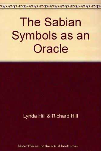 Imagen de archivo de The Sabian Symbols as an Oracle a la venta por KuleliBooks