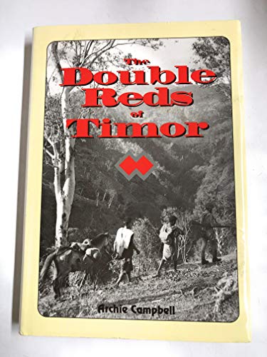 Beispielbild fr The Double Reds of Timor zum Verkauf von books4salehawk