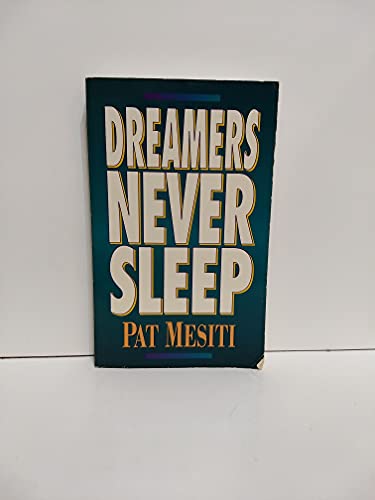 Beispielbild fr Dreamers Never Sleep zum Verkauf von Better World Books