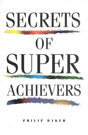 9780646277165: Secrets Of Super Achievers