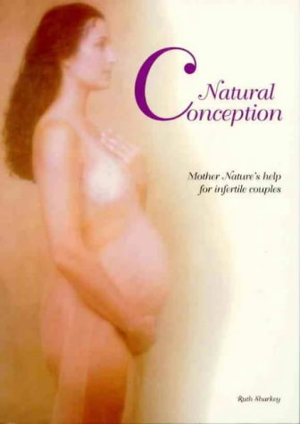 9780646278605: Natural Conception: Mother Nature's Help for Infertile Couples