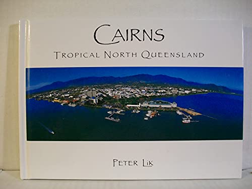 Beispielbild fr CAIRNS Tropical North Queensland zum Verkauf von Wonder Book