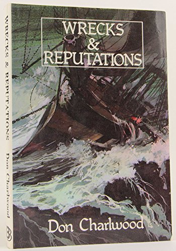 Stock image for Wrecks & reputations: The loss of the Schomberg and Loch Ard for sale by Smith Family Bookstore Downtown