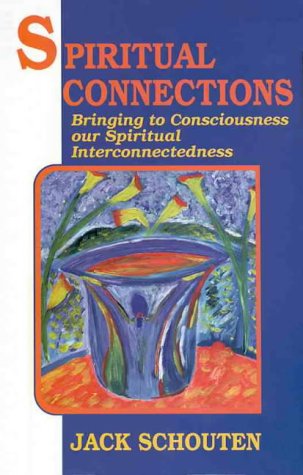Imagen de archivo de Spiritual Connections Bringing to Consciousness our Spiritual Interconnectedness a la venta por Books From California
