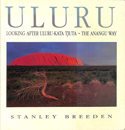 Stock image for Uluru Looking After Uluru-Kata Tjuta for sale by Ammareal