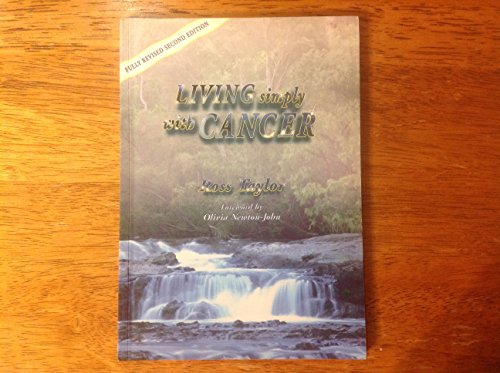 9780646308753: Living Simply with Cancer