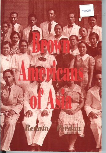 Beispielbild fr Brown Americans of Asia zum Verkauf von HALCYON BOOKS