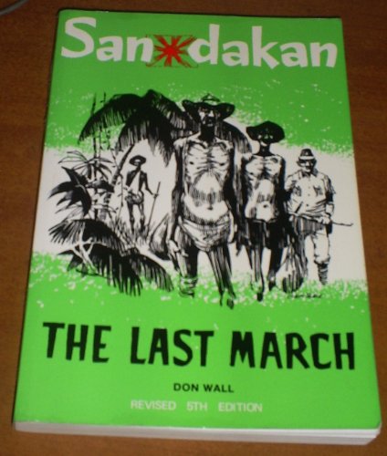 Imagen de archivo de Sandakan Under Nippon The Last March a la venta por Dial-A-Book