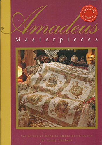 Imagen de archivo de Amadeus Masterpieces (Machine Embroidered Quilts Collection) a la venta por The Book Exchange