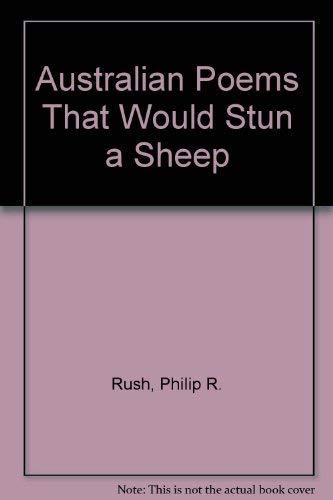 9780646339399: Australian Poems That Would Stun a Sheep