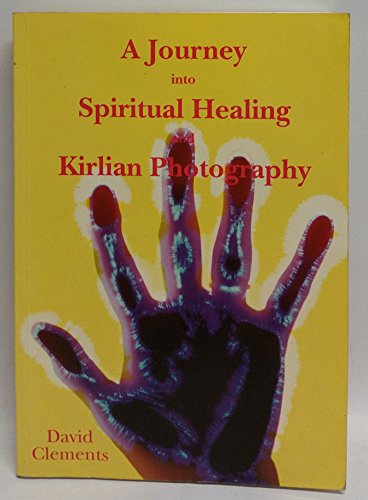 9780646345451: A Journey into Spiritual Healing and Kirlian Photography