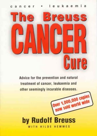 9780646347738: The Breuss Cancer Cure
