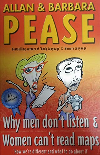 Beispielbild fr Why Men Don't Listen And Women Can't Read Maps: How We're Different And What To Do About It zum Verkauf von More Than Words