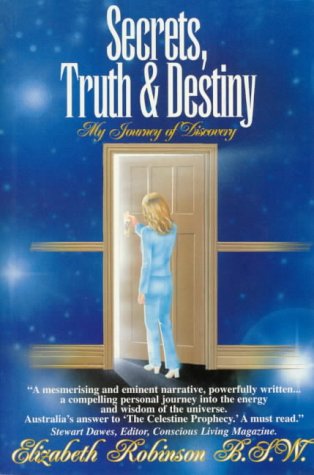 Secrets, Truth & Destiny (9780646351339) by Elizabeth Robinson