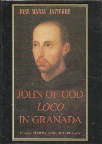 Beispielbild fr John of God Loco in Granada zum Verkauf von WorldofBooks