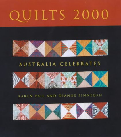 Stock image for Quilts 2000 - Australia Celebrates for sale by Stories & Sequels