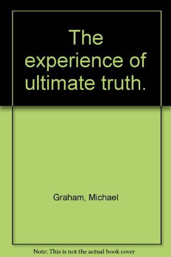 The Experience of Ultimate Truth