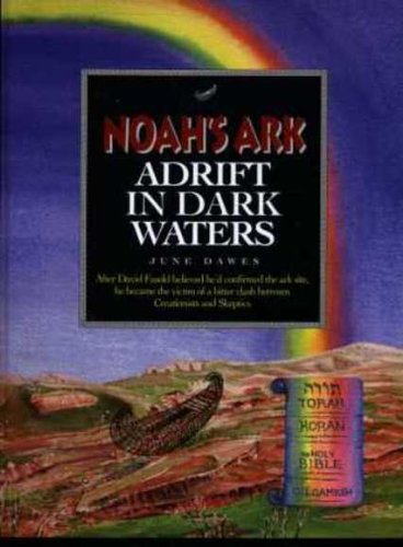 9780646402284: Noah's Ark - Adrift in Dark Waters