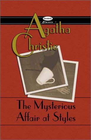 Stock image for The Mysterious Affair at Styles (Hercule Poirot Mysteries) for sale by Greener Books