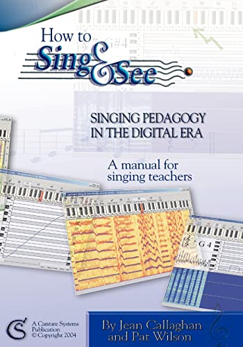 Stock image for How to Sing and See: Singing Pedagogy in the Digital Era for sale by HPB-Red