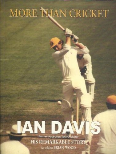 Stock image for More Than Cricket: Former Australian Cricketer's Autobiography for sale by AwesomeBooks