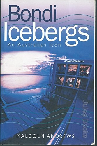 Beispielbild fr Bondi Icebergs: An Australian Icon zum Verkauf von WorldofBooks