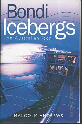 Imagen de archivo de Bondi Icebergs: An Australian Icon a la venta por WorldofBooks