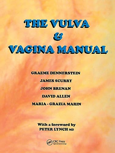 The Vulva and Vaginal Manual (9780646445311) by Dennerstein, Graeme; Scurry, James; Brennan, John; Allen, David; Marin, Maria-Grazia