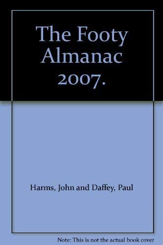 9780646481951: The Footy Almanac 2007.