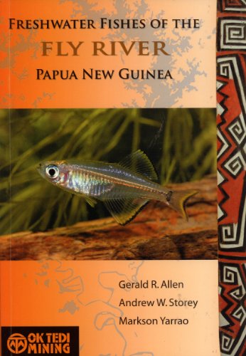 9780646496054: Freshwater Fishes of the Fly River, Papua New Guinea