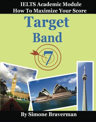 9780646497853: Target Band 7: How to Maximize Your Score (IELTS Academic Module)