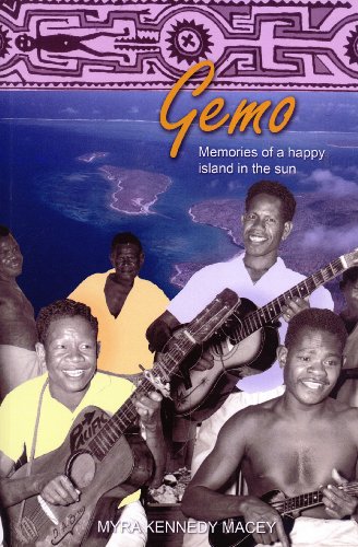 9780646501055: Gemo: Memories of a Happy Island in the Sun, a Hospital for Treating Leprosy and Tuberculosis Patients in Papua New Guinea