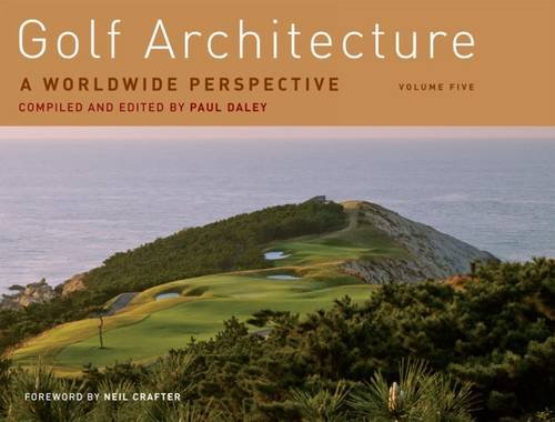 Beispielbild fr Golf Architecture: v. 5: A Worldwide Perspective zum Verkauf von AwesomeBooks