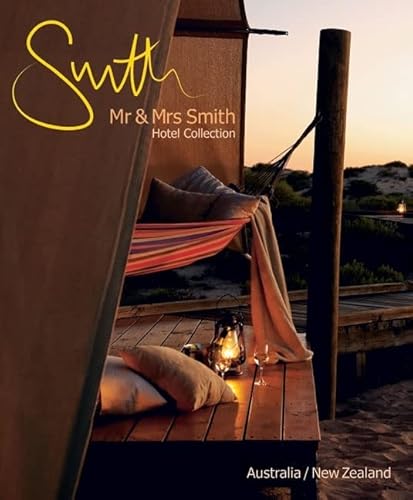 Stock image for Mr & Mrs Smith Hotel Collection: Australia/ New Zealand for sale by AwesomeBooks