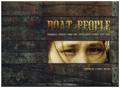 Beispielbild fr Boat People: Personal Stories from the Vietnamese Exodus 1975-1996 zum Verkauf von ThriftBooks-Dallas