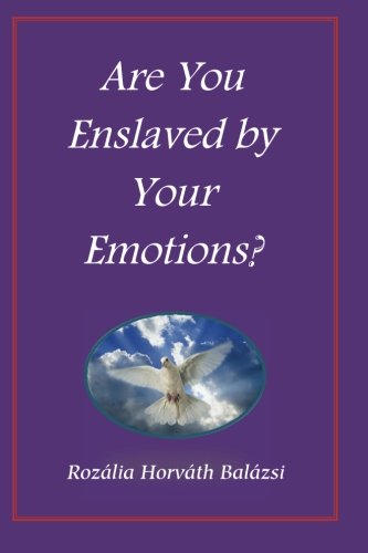 Imagen de archivo de Are You Enslaved by Your Emotions? a la venta por Lucky's Textbooks