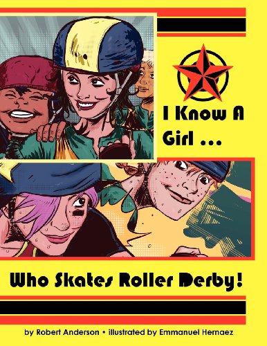 9780646547220: I Know A Girl ... Who Skates Roller Derby!