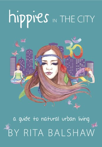 9780646577074: Hippies in the City - Natural Urban Living
