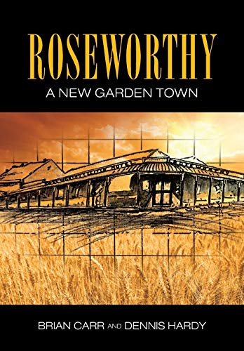 Beispielbild fr Roseworthy - A New Garden Town zum Verkauf von Lucky's Textbooks