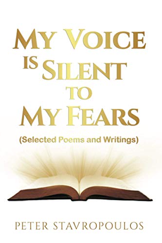 Stock image for My Voice is Silent to My Fears: (Selected Poems and Writings) for sale by AwesomeBooks