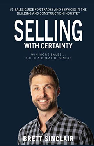Imagen de archivo de Selling with certainty: Win more sales. Build a great business. a la venta por GF Books, Inc.