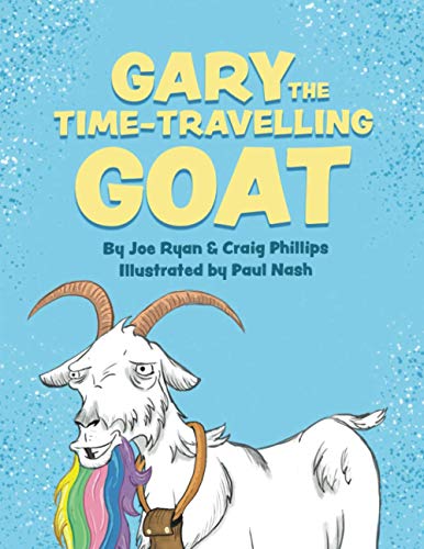 Stock image for Gary the Time-Travelling Goat for sale by Books Unplugged