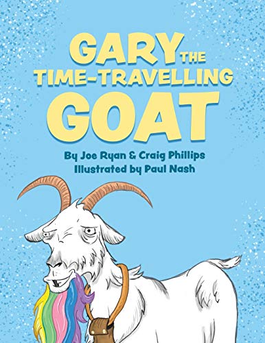 Imagen de archivo de Gary the Time-Travelling Goat a la venta por Lucky's Textbooks