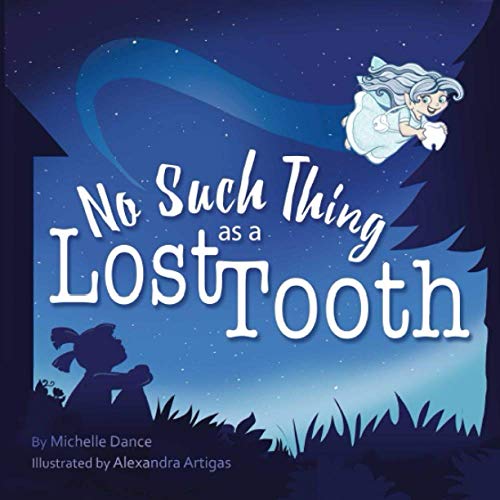 Imagen de archivo de No Such Thing as a Lost Tooth a la venta por Lucky's Textbooks