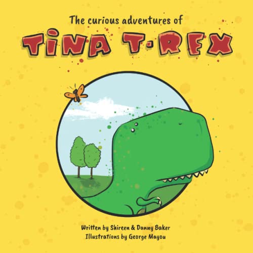 Imagen de archivo de The Curious Adventures of Tina T-Rex: A Learning Toolkit Story (Learning Toolkit Stories) a la venta por WorldofBooks