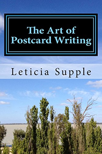 Imagen de archivo de The Art of Postcard Writing: 25 Tips for Better (short) Travel Writing a la venta por Lucky's Textbooks
