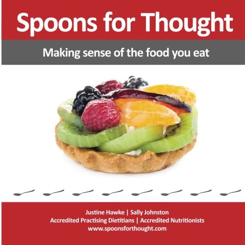 9780646905808: Spoons for Thought: Making sense of the food you eat