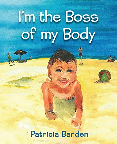 Beispielbild fr I'm the Boss of my Body zum Verkauf von SecondSale