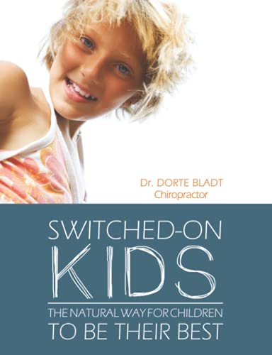 9780646950433: Switched-on Kids: The natural way for children to be their best