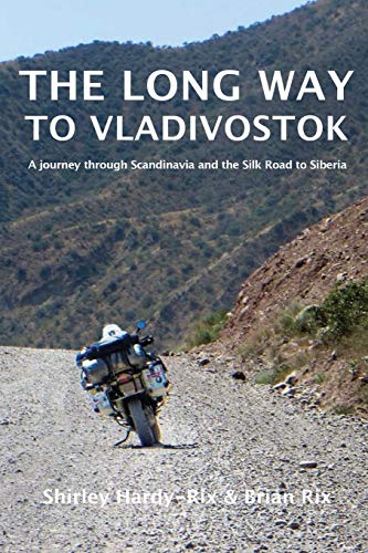 Stock image for The Long Way to Vladivostok for sale by HPB-Diamond
